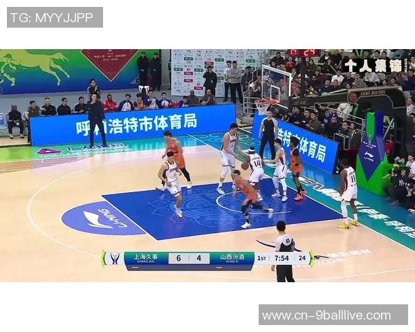 CBA山西对阵上海精彩直播全程回顾与赛后分析尽在这里 CBA山西对阵上海精彩直播全程回顾与赛后分析尽在这里